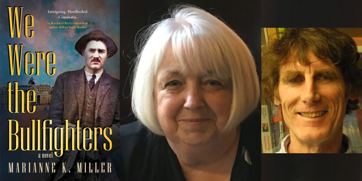 Banner image showing Marianne Miller, Jim Phelan, and the cover of the novel We Were the Bullfighters