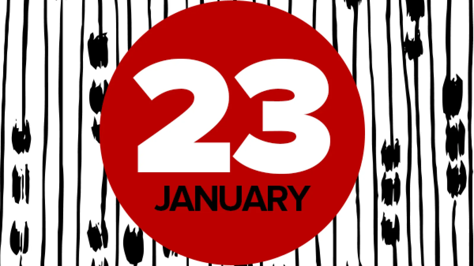 Black, white and red graphic for January 23