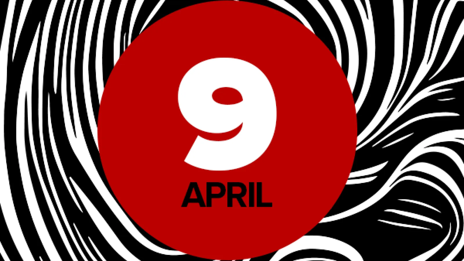 Red, black and white event graphic for April 9