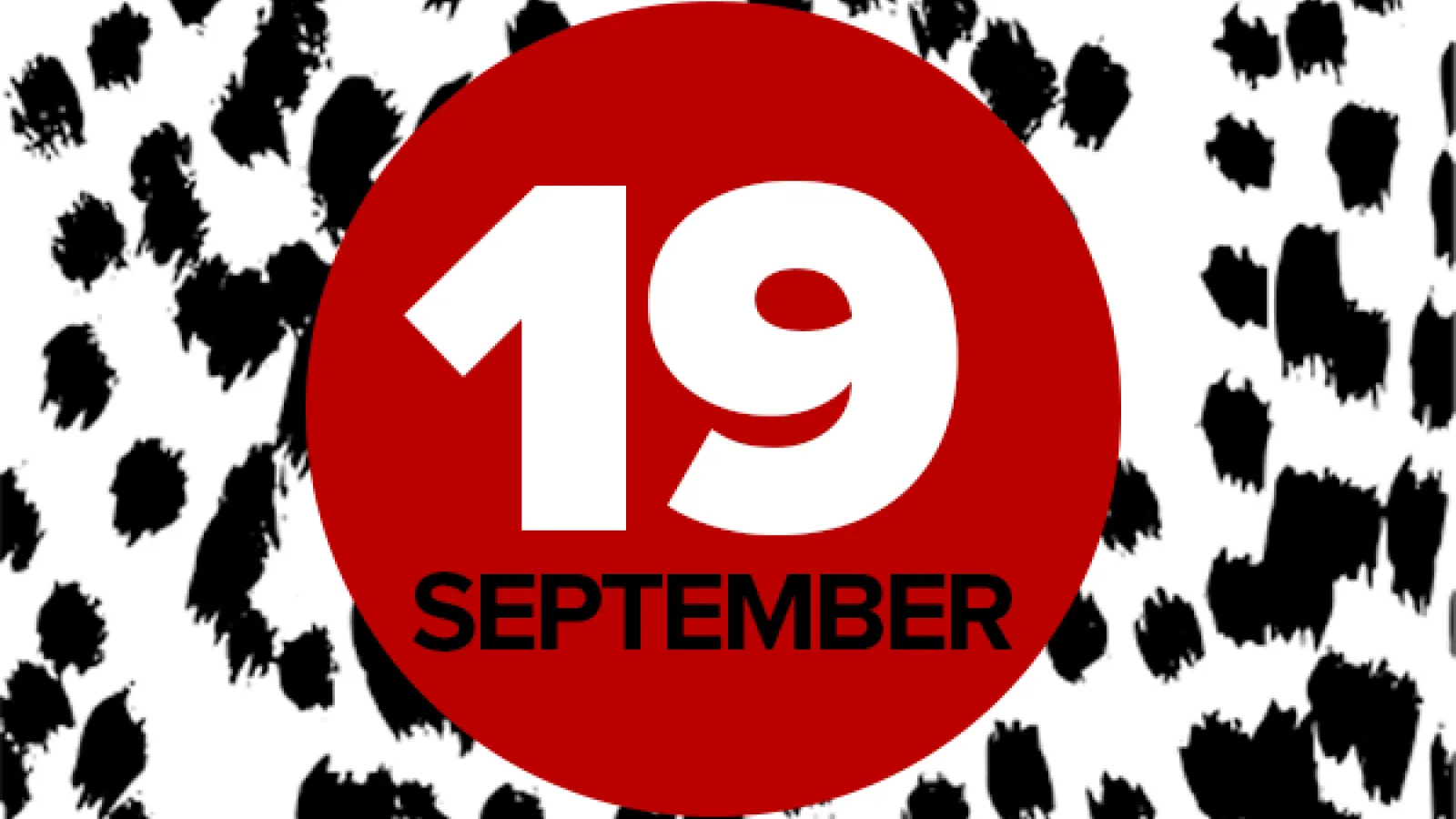 19 September on red circle on black and white background