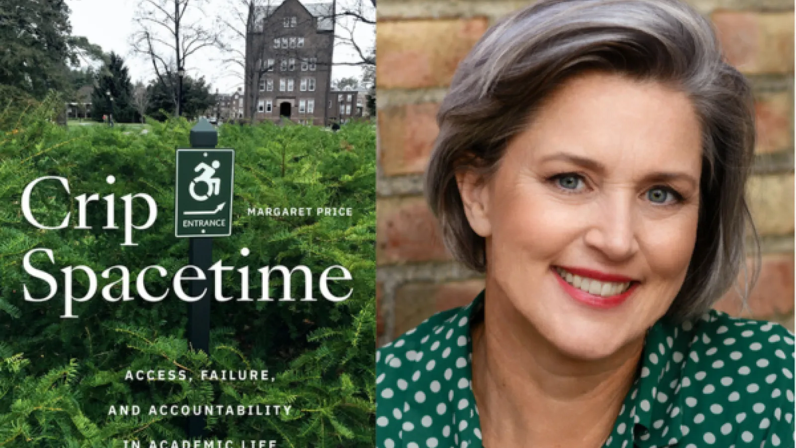 Split screen image. Left: Cover of Crip Spacetime  by Margaret Price. Right: Headshot of Margaret Price.