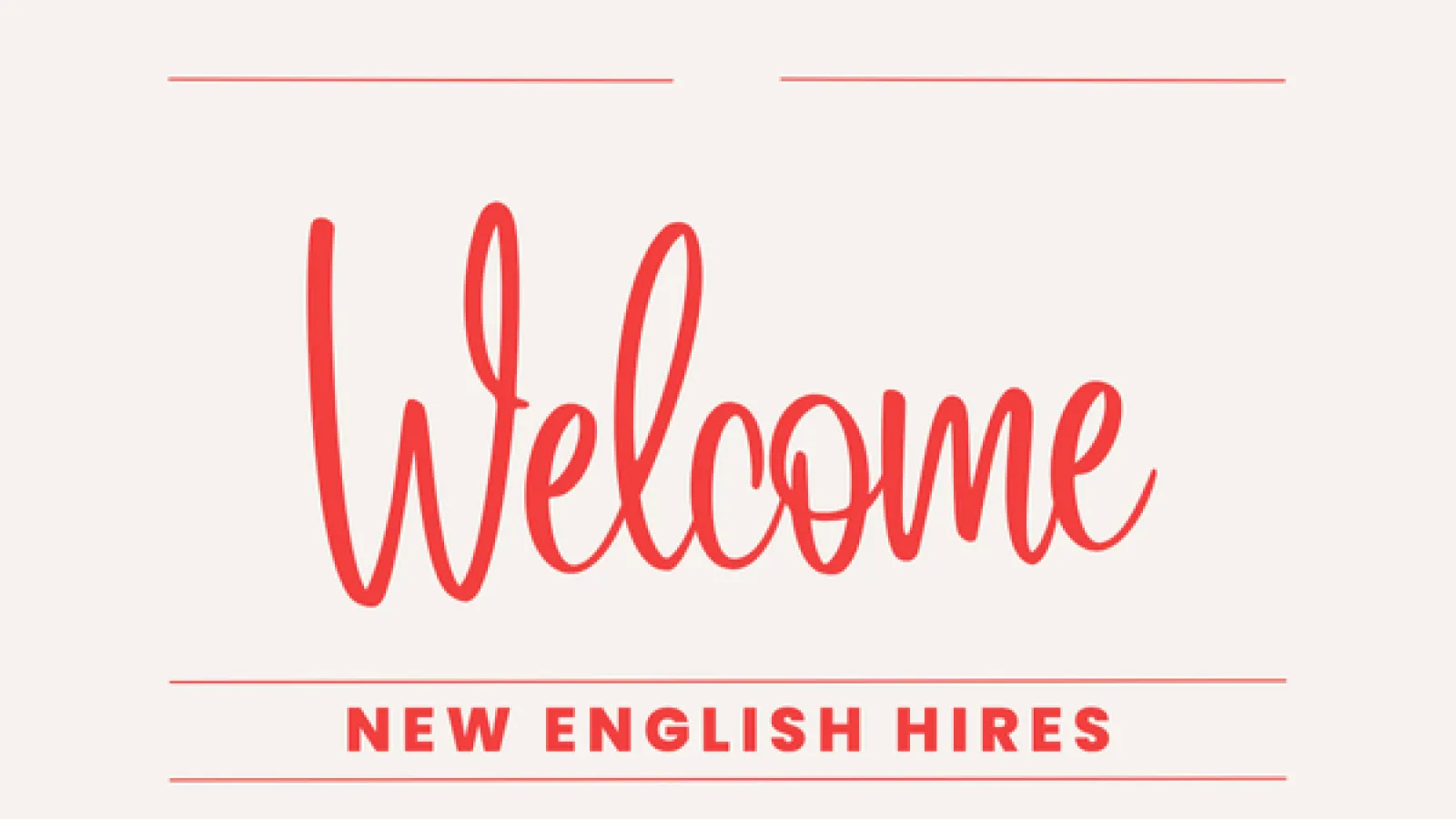 Welcome new english hires