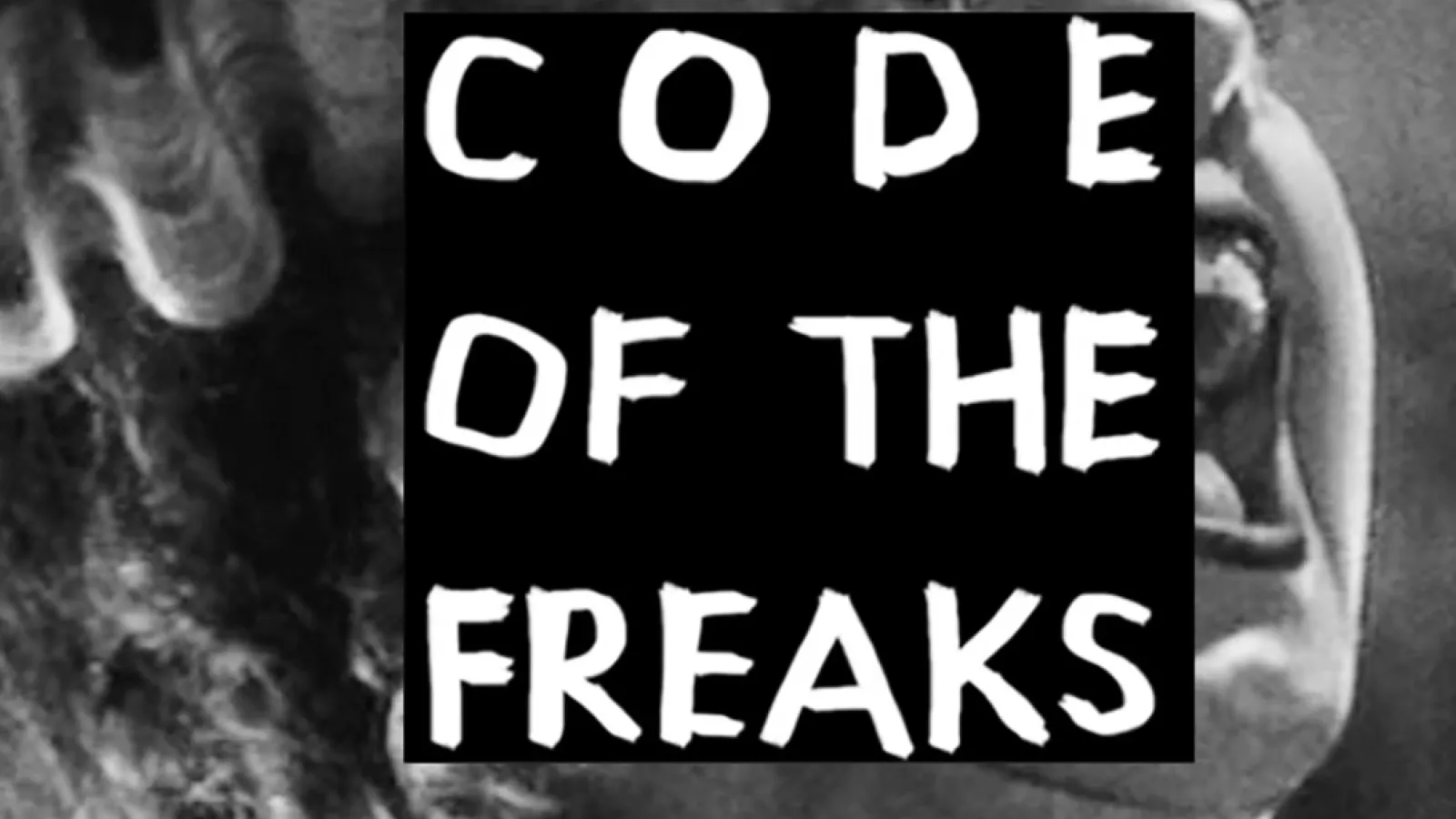 Code Of The Freaks Vertical