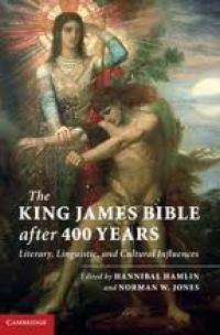 The King James Bible After 400 Years bookcover. The King James Bible After 400 Years bookcover.