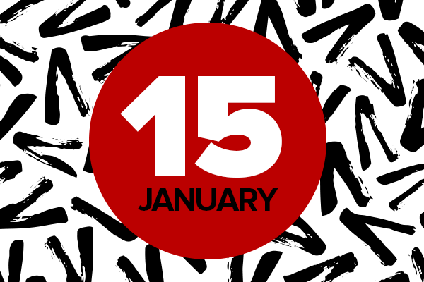 Red circle reading "January 15" over black and white patterned background 