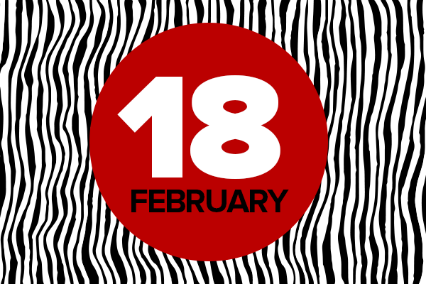 Red circle with "February 18" in center with black and white background