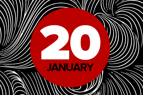 A black-and-white swirled background behind a red circle with the date January 20 on it