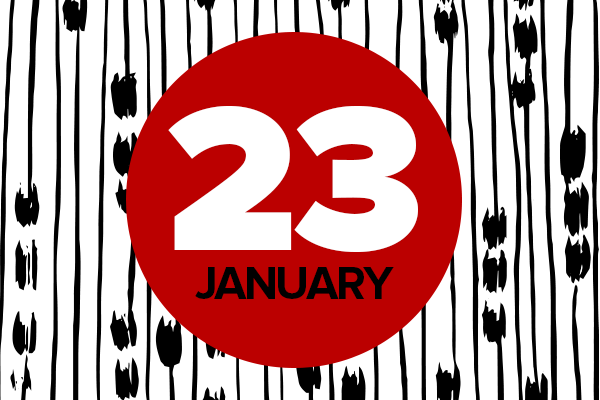 Black, white and red graphic for January 23