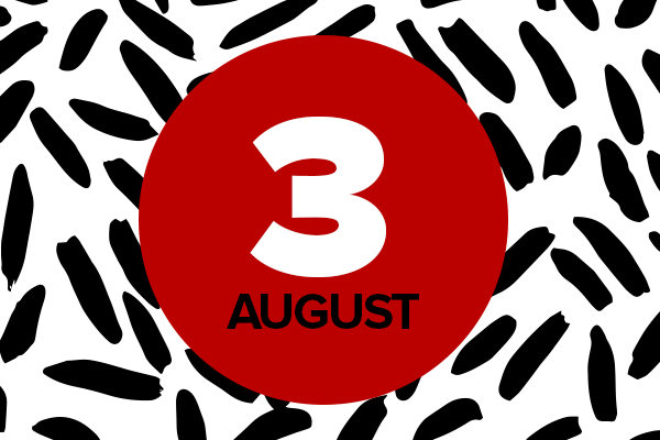 3 August on red circle on black and white background