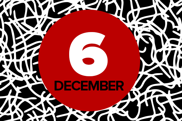 Graphic with a red circle reading "December 6" in front of a black and white background