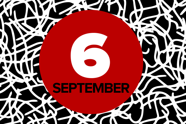6 September on red circle on black and white background