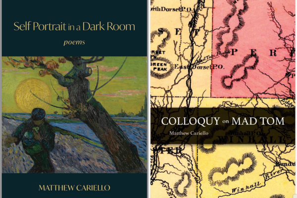 Covers of Cariello's two poetry collections: "Self Portrait in the Dark" and "Colloquy on Mad Tom"